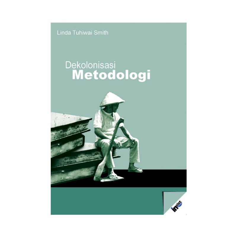 DEKOLONISASI METODOLOGI