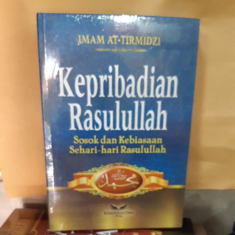 kepribadian rasulullah sosok dan kebiasaan sehari hari rasulullah