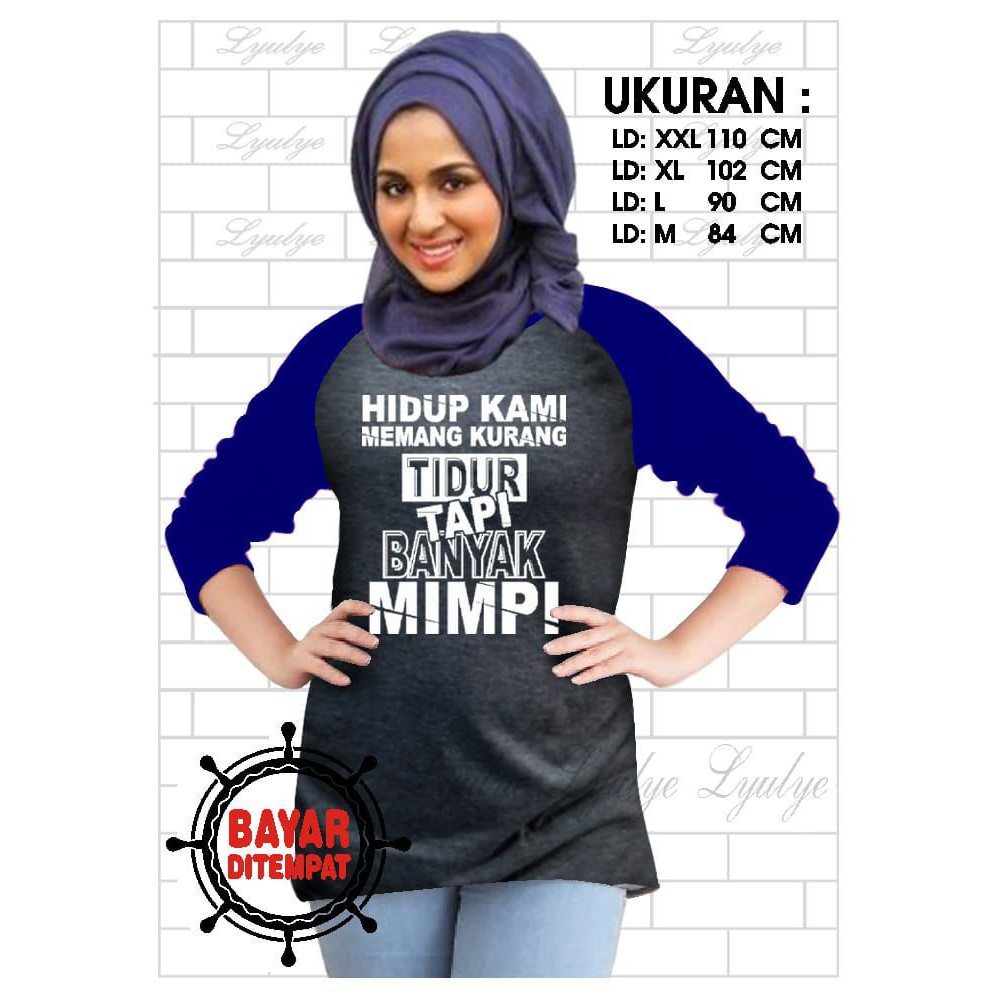 Kaos Raglan (B.MIMPI)/Kaos Wanita Lengan 3/4/ Kaos Wanita/ Kaos Cewek/ Kaos Oblong/Misty