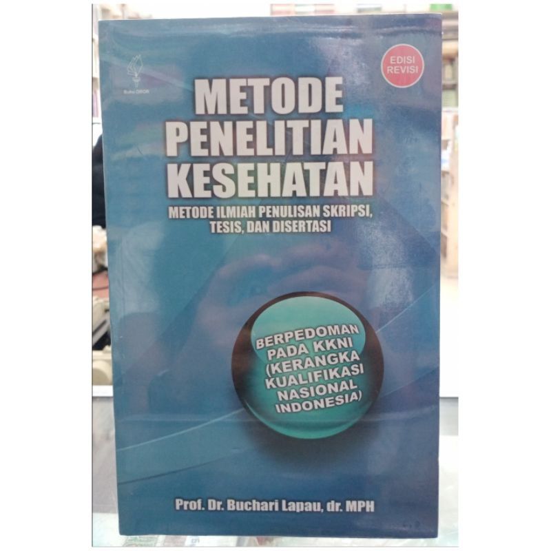 Metodologi Penelitian Kesehatan Metode Ilmiah Penulisan Skripsi Tesis Dan Disertasi Edisi Revisi