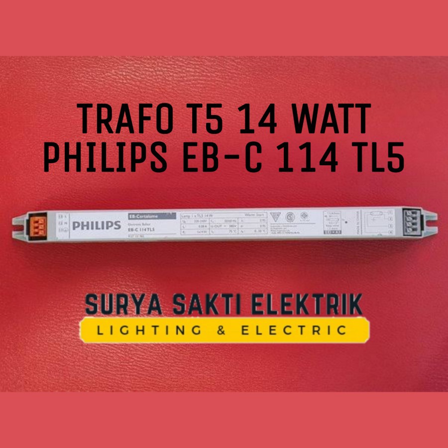 TRAFO BALLAST T5 14 WATT TL5 EB-C 114 TL5 PHILIPS