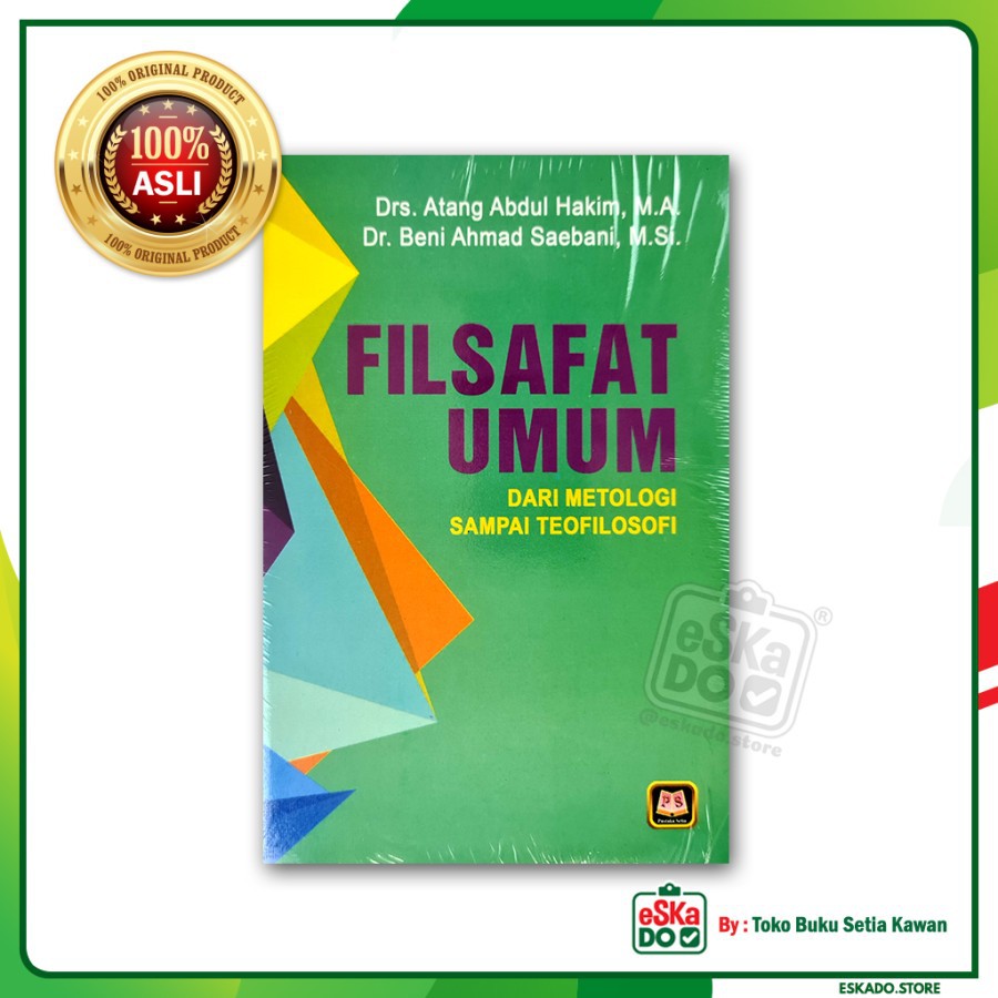 Filsafat Umum dari Metodologi sampai Teofilosofi - Pustaka Setia