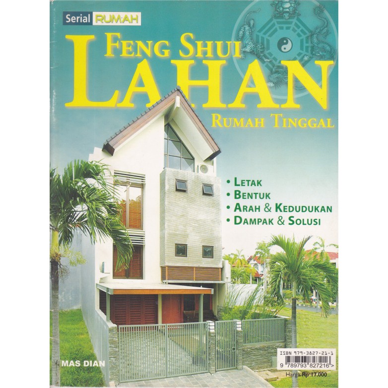 Serial Rumah FENG SHUI LAHAN RUMAH TINGGAL