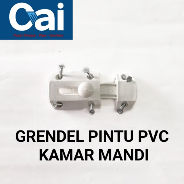 GROSIR - GRENDEL PINTU KAMAR MANDI PVC - SELOT PINTU PVC