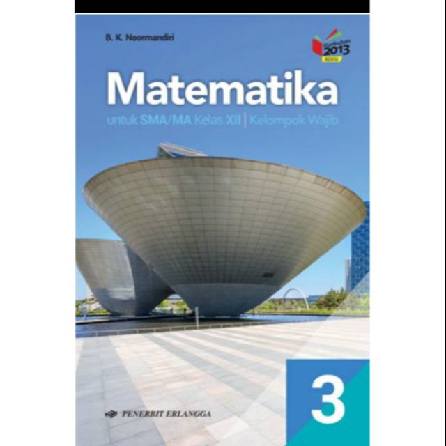 Buku Matematika Wajib Kelas 12 Erlangga Pdf - Belajar di Rumah