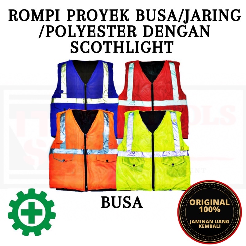 ROMPI SAFETY PROYEK V LINE KERJA ORANGE / HIJAU STABILO / BIRU / MERAHJARING / BUSA / POLYESTER 4GARIS GOSAVE GARANSI MURAH ROMPI PROYEK