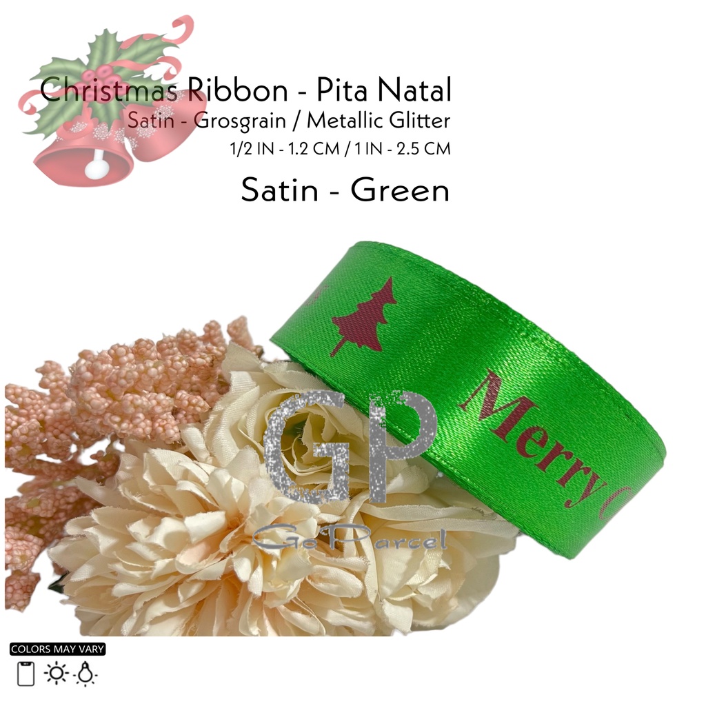 ( Rol 20 Yard ) PITA KADO NATAL 2.5CM / MERRY CHRISTMAS SATEEN RIBBON 1INCH / GROSGRAIN GIFT RIBBON 25MM