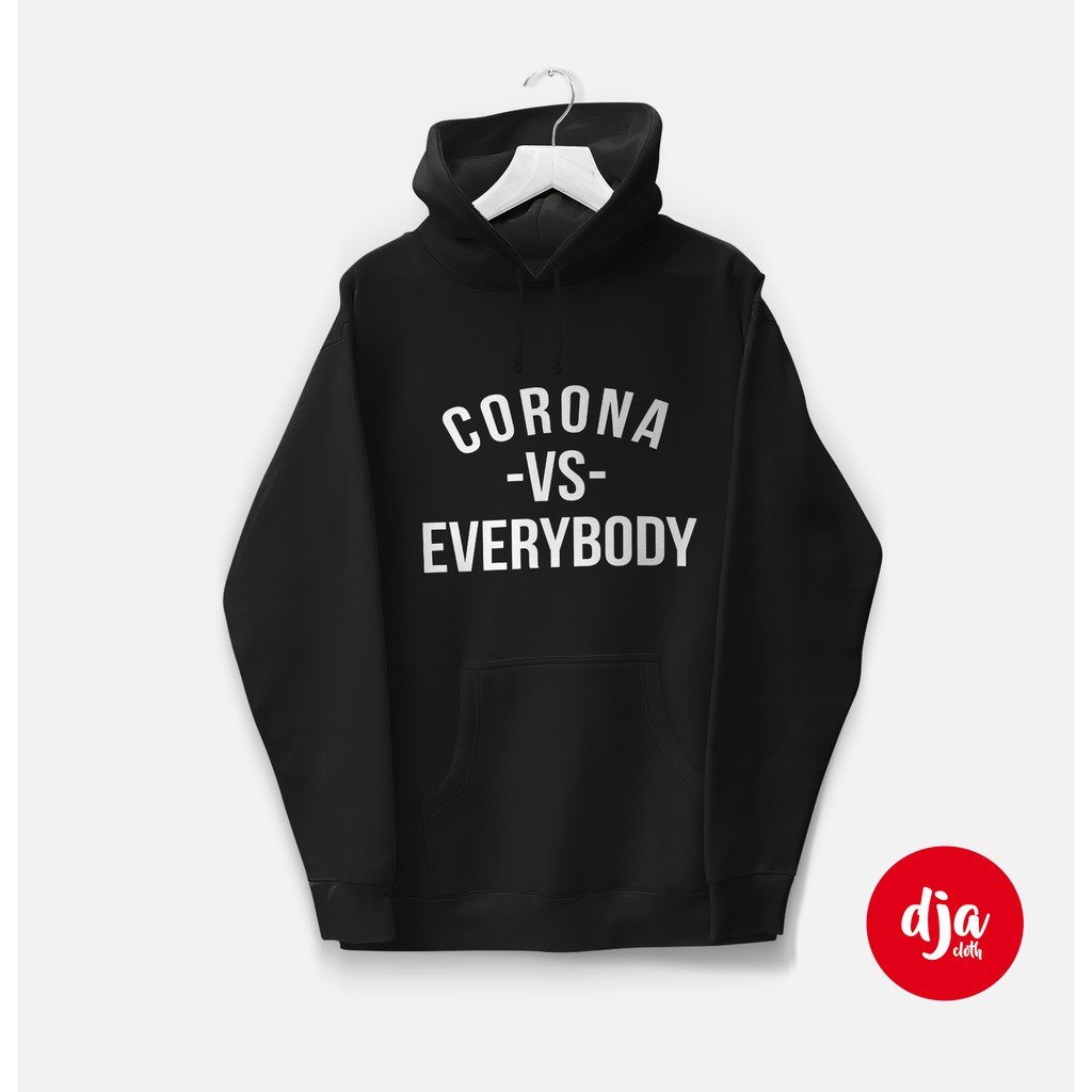 SWEATER HOODIE CORONA VS EVERYBODY COVID 19 2020 PANDEMIC JAKET DISTRO CASUAL DJA CLOTH