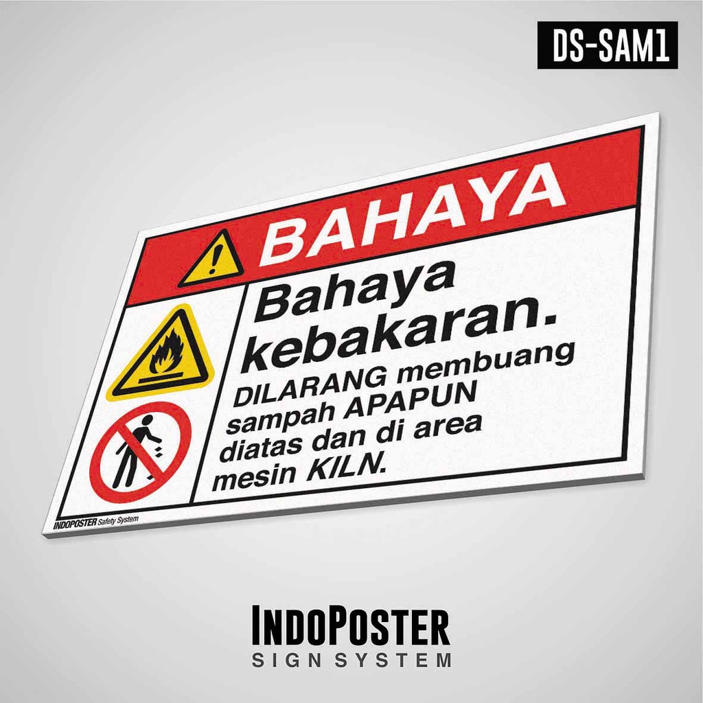

Safety Sign Rambu K3 PVC ANSI Bahaya Kebakaran Dilarang Buang Sampah Di Area Kiln M 45x30cm