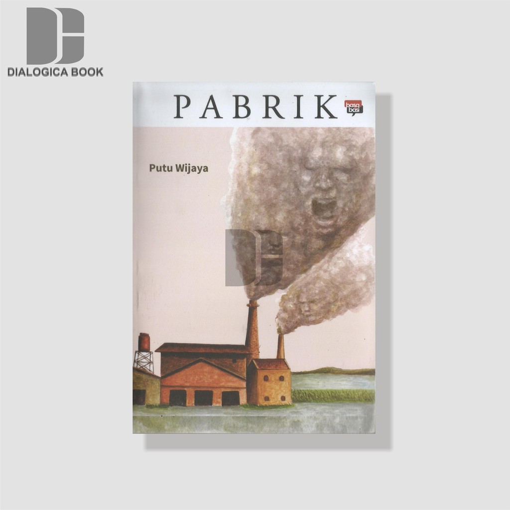 Pabrik - Putu Wijaya
