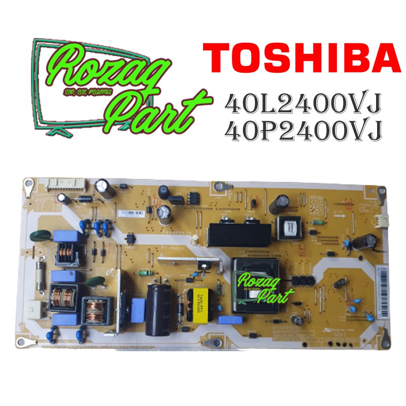 Power Supply PSU TV Toshiba Type 40L2400VJ 40L 2400VJ