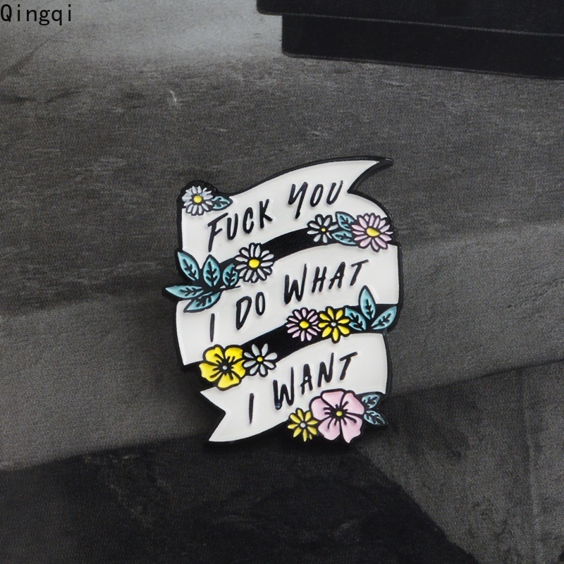 Bros Pin Enamel Desain Kutipan I Do What I Want Untuk Wanita Power