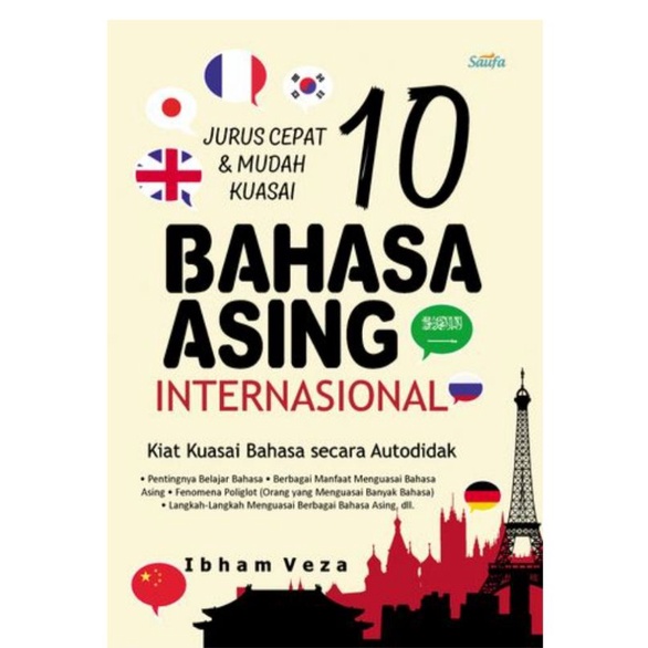 Jurus Cepat dan Mudah Kuasai 10 Bahasa Asing Internasional