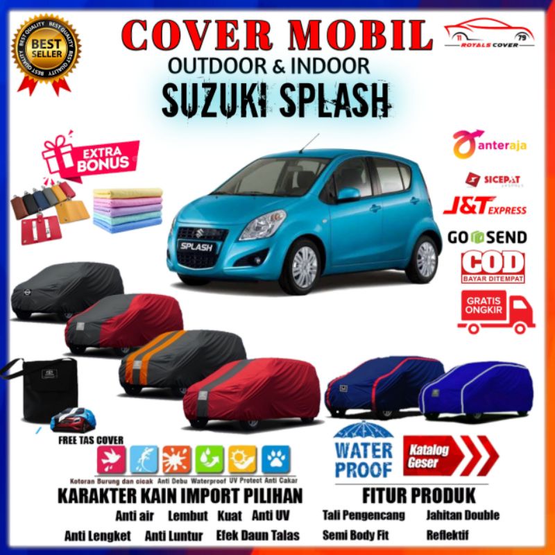 Body Cover Mobil Splash, Sarung Mobil Suzuki Splash 2010, 2011, 2012, 2013, 2014, 2015 / Selimut Jas