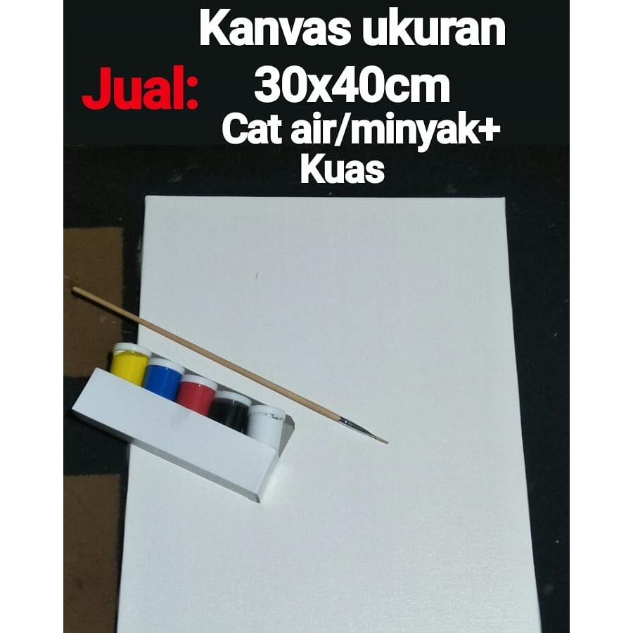 

Paket Kanvas 30x40cm Cat dan kuas