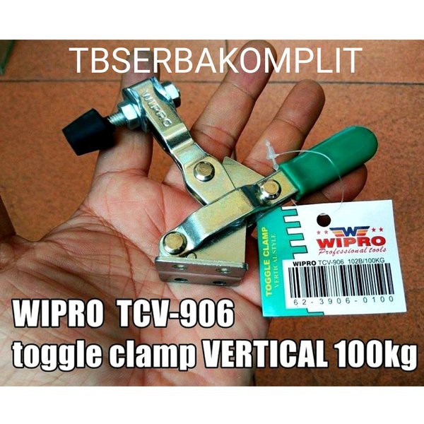 Toggle Clamp TCV906 Wipro Vertikal Daya 100kg Klem Togle Togel 109B Vertical 100 kg Heavy duty