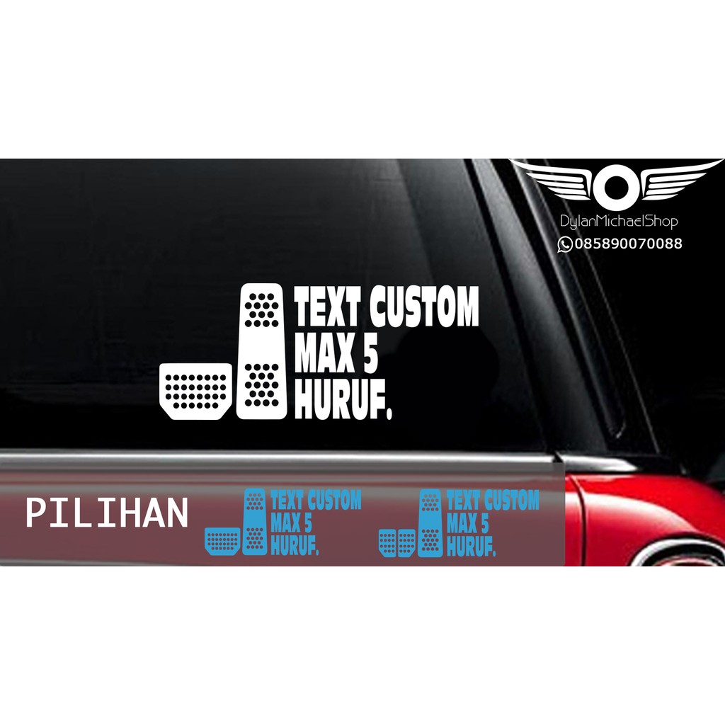 Stiker Mobil Custom Real Classy Use Pedal Dua Tiga Pedals Car Sticker