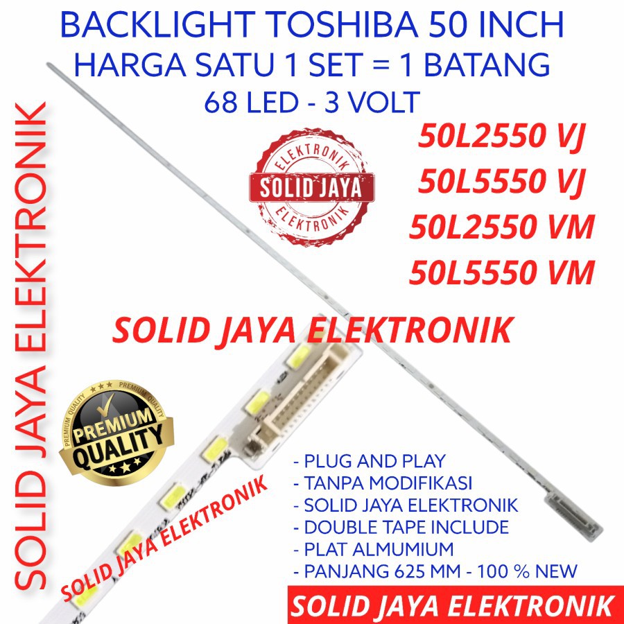 BACKLIGHT TV LED TOSHIBA 50 INC 50L2550 50L5550 50L2550VJ 50L5550VJ LAMPU BL LIDI STRIP SMD BERAS STRIPS 68K 68 LED 68LED LAMPU 50L2550VJ 50L5550VJ VJ 50INCH 50INC 50INC 50 TOSHIBA