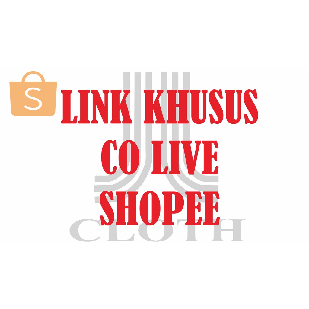 LINK KHUSUS CO LIVE SHOPEE JJ CLOTH