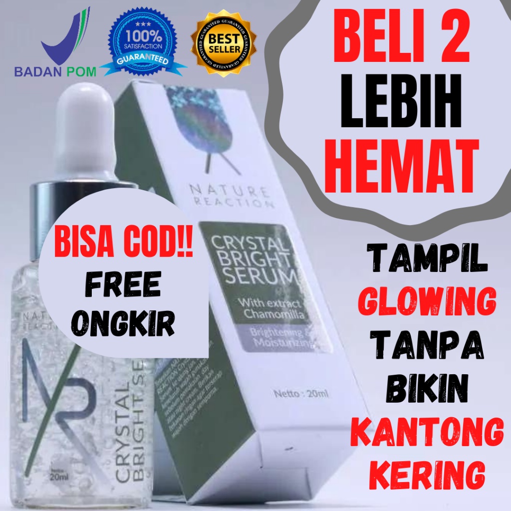 SERUM NATURE REACTION KRISTAL CRYSTAL BRIGHT -SERUM NR WAJAH GLOWING PEMUTIH ASLI 100% ORIGINAL BPOM