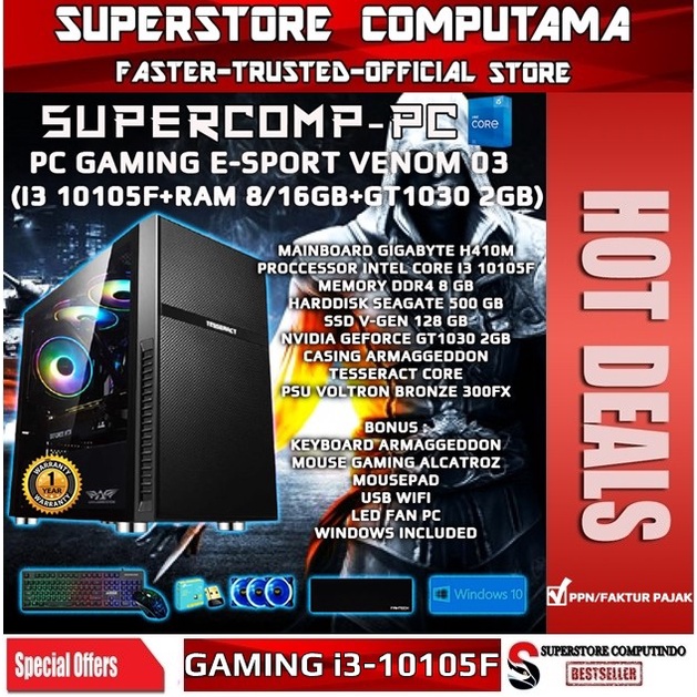 PC Rakitan Gaming E-Sport Core i3 10105F - RAM 8/16GB-VENOM 03 Series