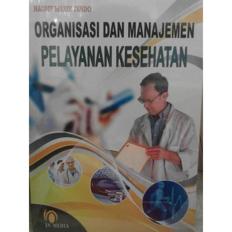 Organisasi Dan Manajemen Pelayanan Kesehatan