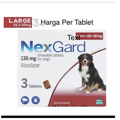 NexGard Size XL 25-50Kg Obat Kutu Anjing dan Demodex HARGA PER TABLET