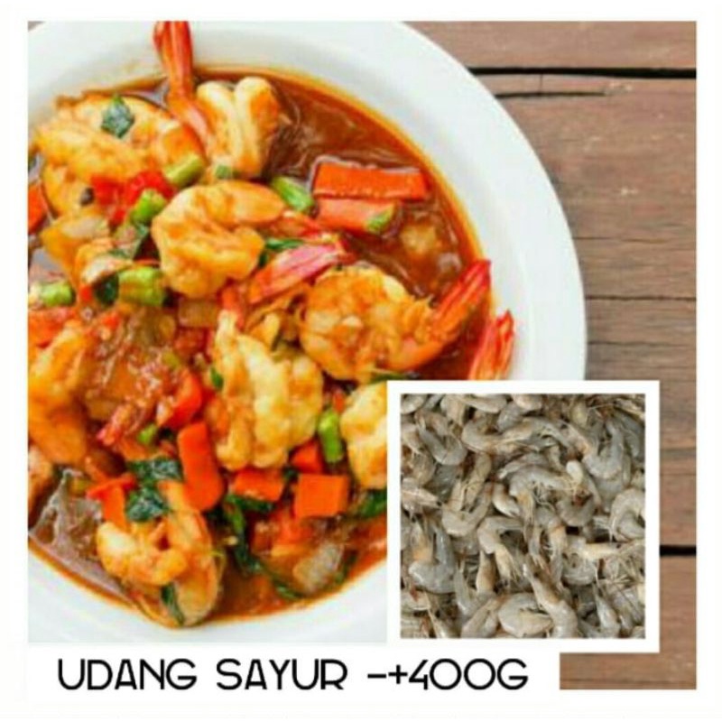 

Udang Sayur -/+ 400g