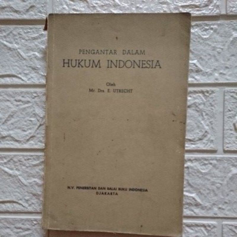 Pengantar Dalam Hukum Indonesia - Mr. Drs. E Utrecht