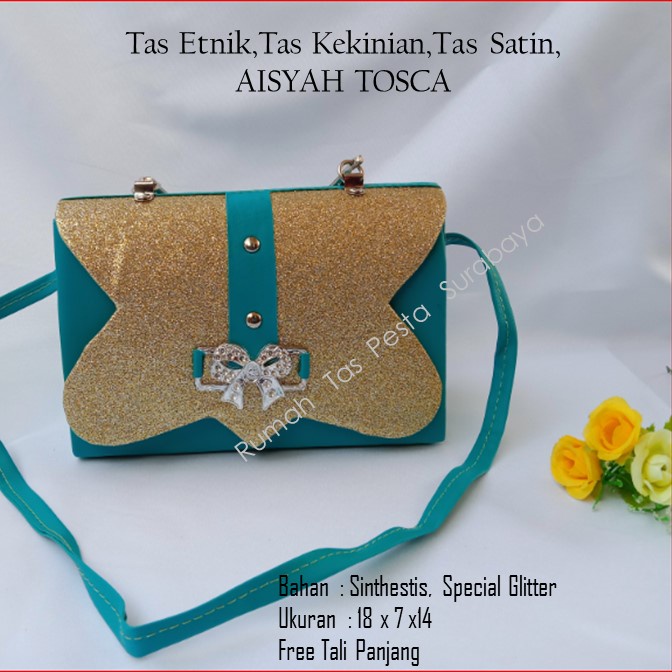 Tas Etnik,Tas Kekinian,Tas Satin,AISYAH TOSCA