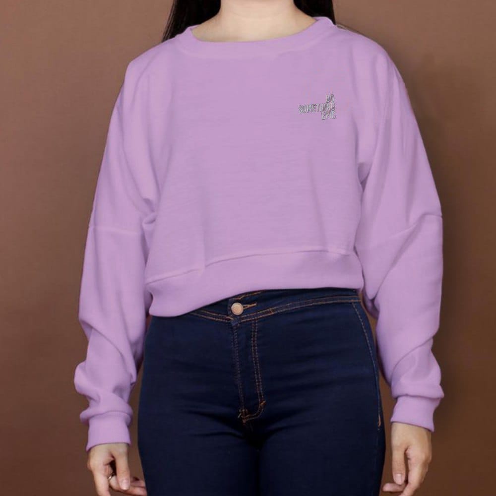 CROP OVERSIZE SWEATER WANITA DO SOMETHING EPIC BORDIR // ATASAN WANITA OVERSIZE PREMIUM // CREWNECK FLEECE TEBAL HALUS KECE TERBARU,