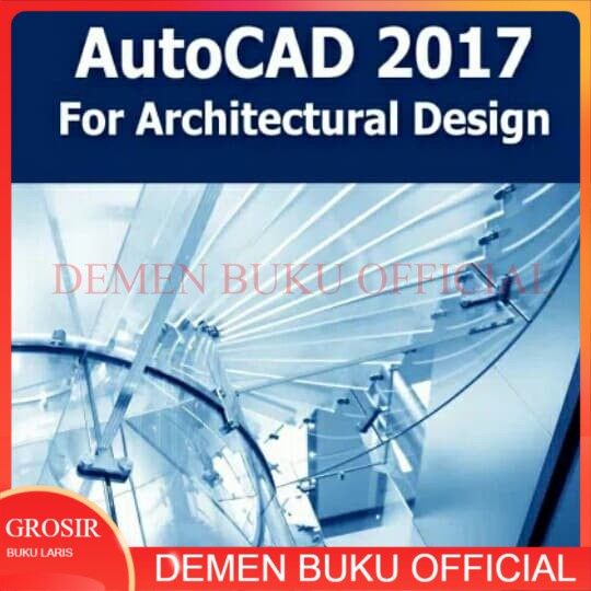Autocad 2017 for architectural design tutorial books
