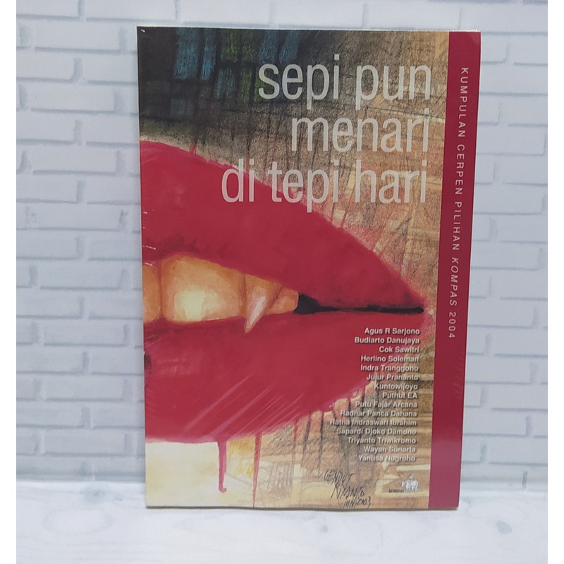 Buku Sepi Pun Menari di Tepi Hari, Kumpulan Cerpen Pilihan KOMPAS 2004