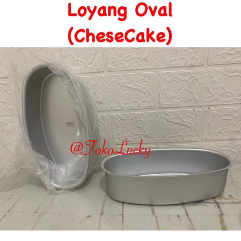 

Loyang Oval/ Loyang Chese Cake