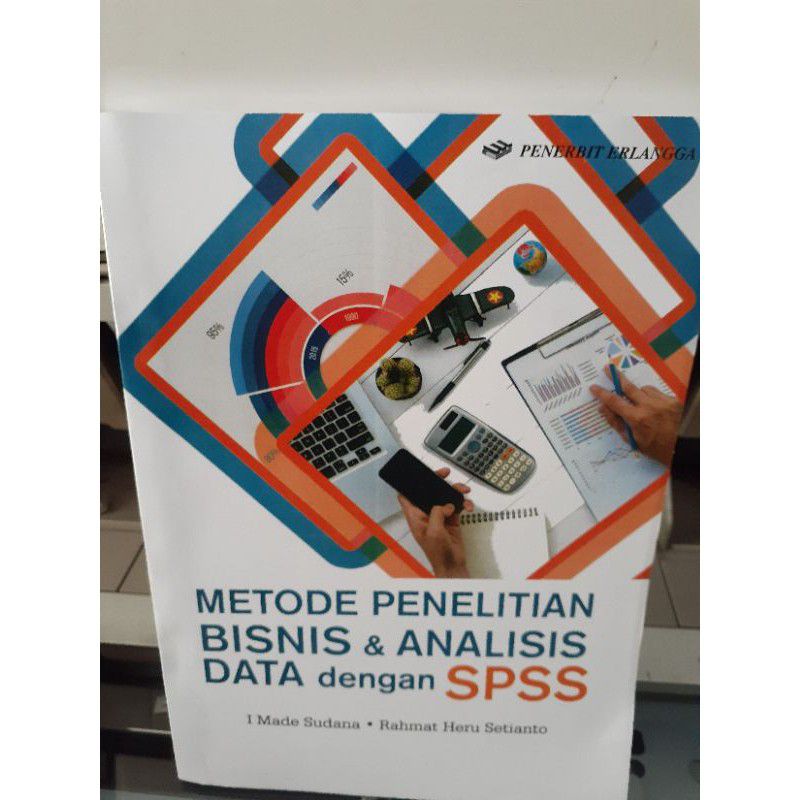 

METODE PENELITIAN BISNIS DAN ANALISIS DATA dengan SPSS