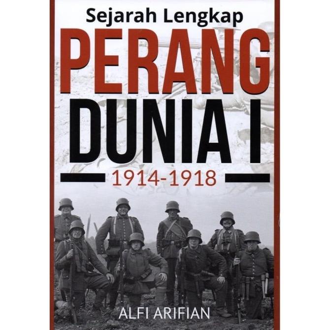 

[[COD]] BUKU SEJARAH LENGKAP PERANG DUNIA 1: 1914-1918 TERUJI Kode 1356