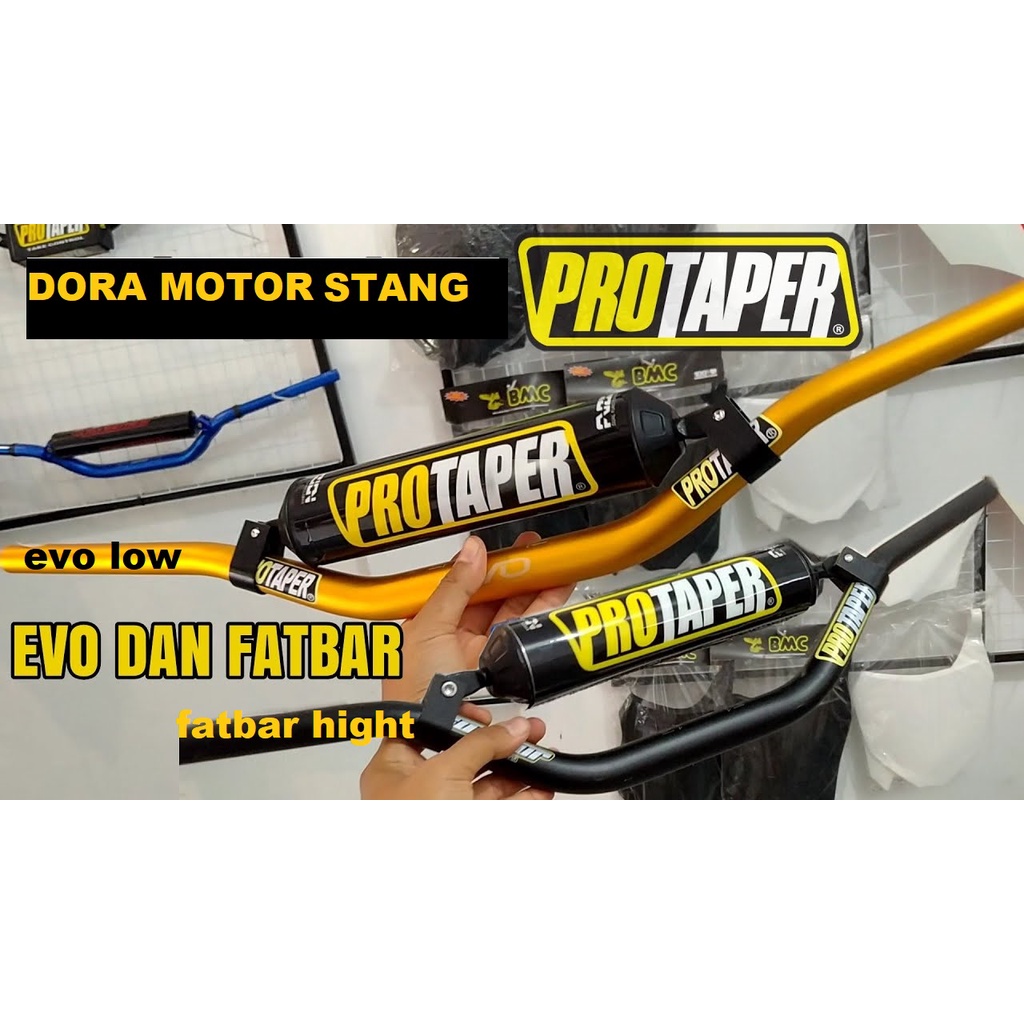 STANG FATBAR HIGHT DAN EVO LOW PROTAPER