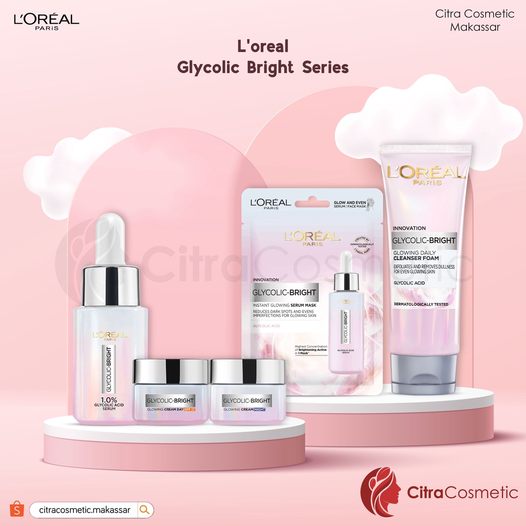 Loreal Glycolic-Bright Series Cleanser | Cream | Serum | Mask