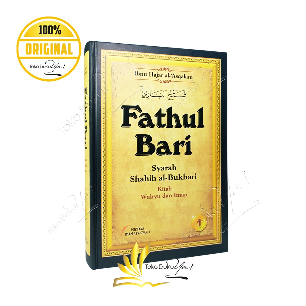 Fathul Bari Jilid 1 - Pustaka Imam Syafii