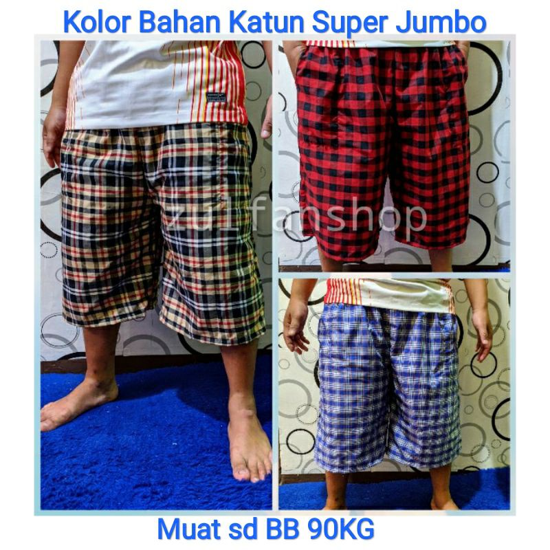 Celana Pendek Kolor Pria Dewasa Celana Kolor Wanita Super Jumbo Celpen Rumahan Muat sd BB 90KG / adu