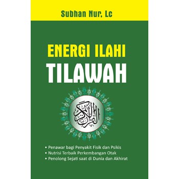 BUKU ISLAM ENERGI ILAHI TILAWAH AL-QURAN