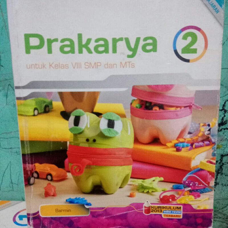 

Prakarya.kelas.VIII.2.SMP/MTs