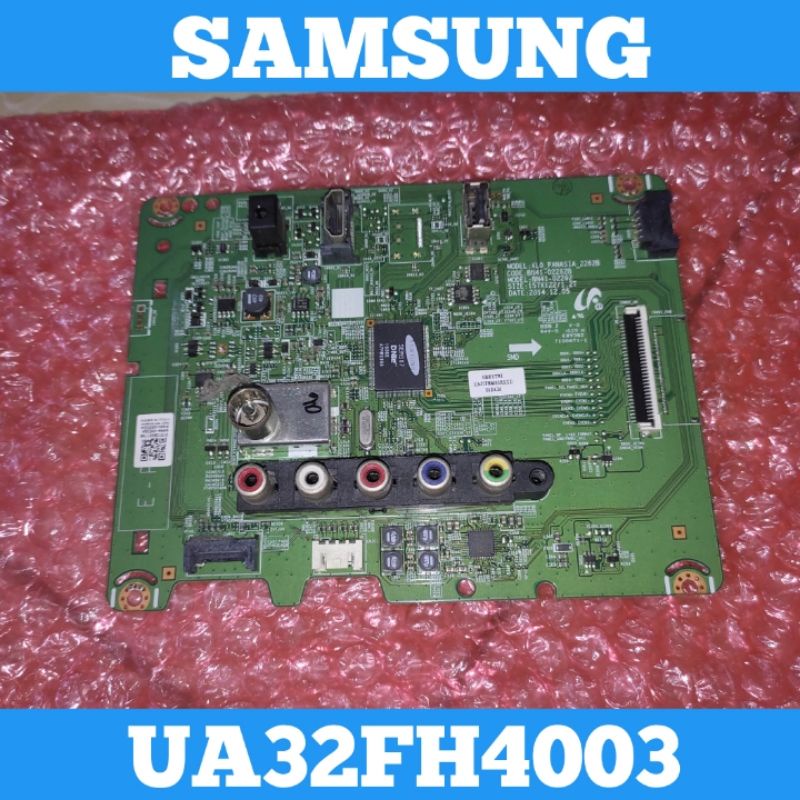 Mainboard TV SAMSUNG UA32FH4003 Mainboard SAMSUNG UA3FH4003 Mainboard TV LED SAMSUNG UA32FH4003 Main