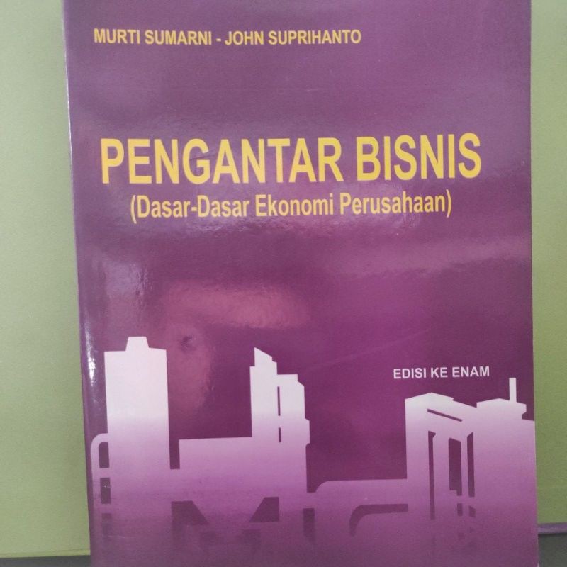 Pengantar Bisnis: Dasar-dasar Penting