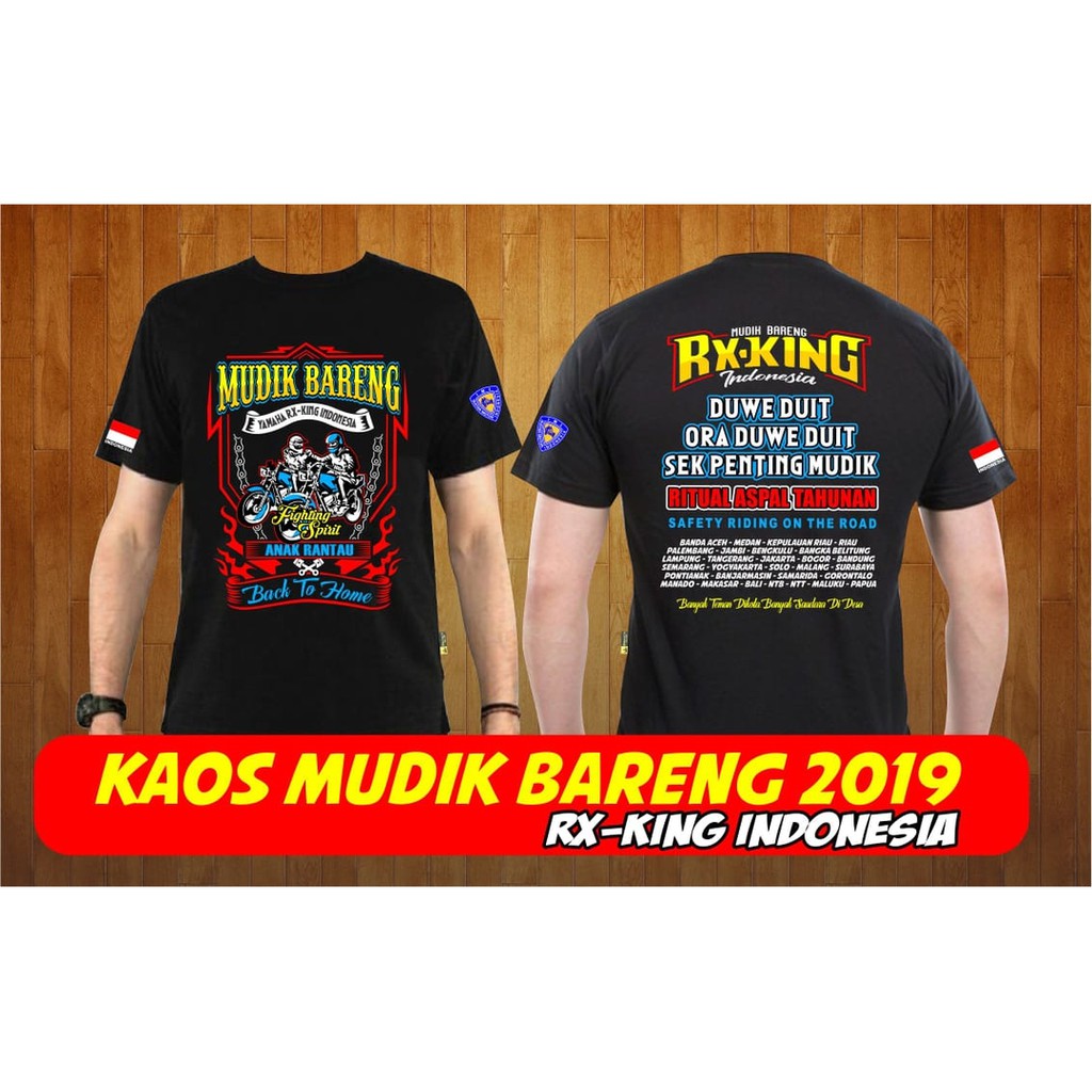 Kaos Rx King Mudik Bareng 2019 Anak Rantau Shopee Indonesia
