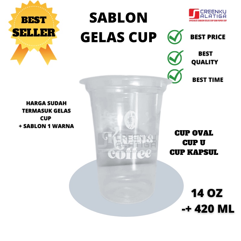 Sablon Gelas Cup Plastik Oval 14 Oz Kapsul 8 gram Starindo PP