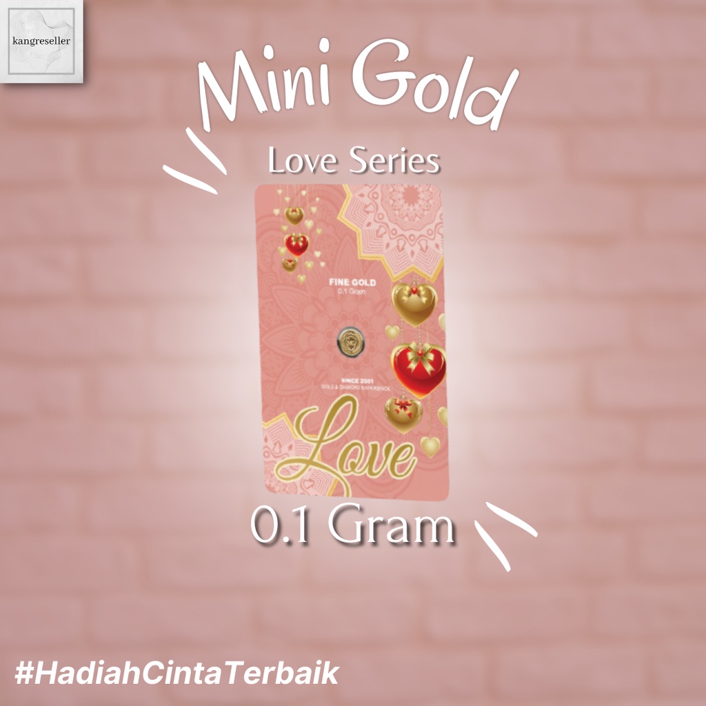 Mini Gold 0,1 Gram Gift Seris Love Hadiah Emas Mini Kecil 24 Karat 0.1 Gr