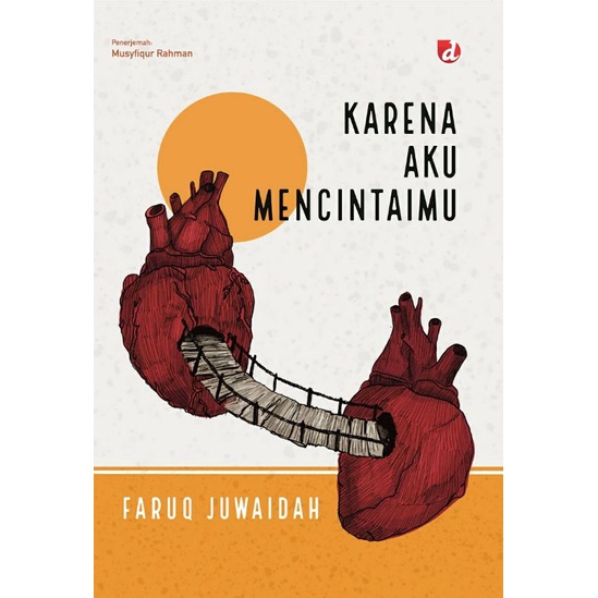 

Karena Aku Mencintaimu - Faruq Juwaidah