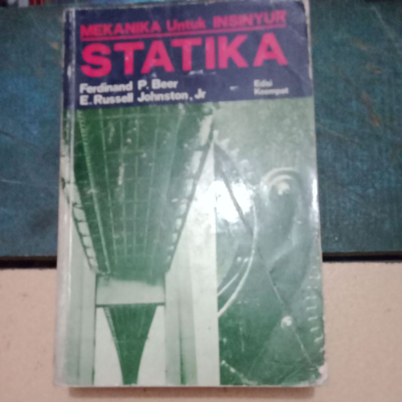 STATIKA(MEKANIKA UNTUK INSINYUR) original