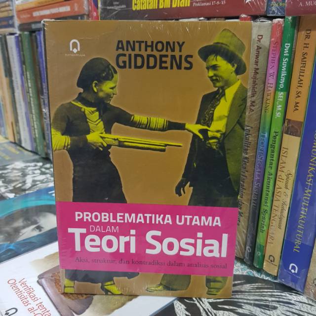 PROBLEMATIKA UTAMA DALAM TEORI SOSIAL